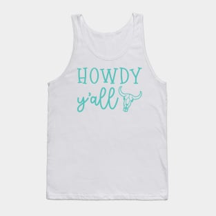 Howdy Y'all Southern Western Funny Tank Top